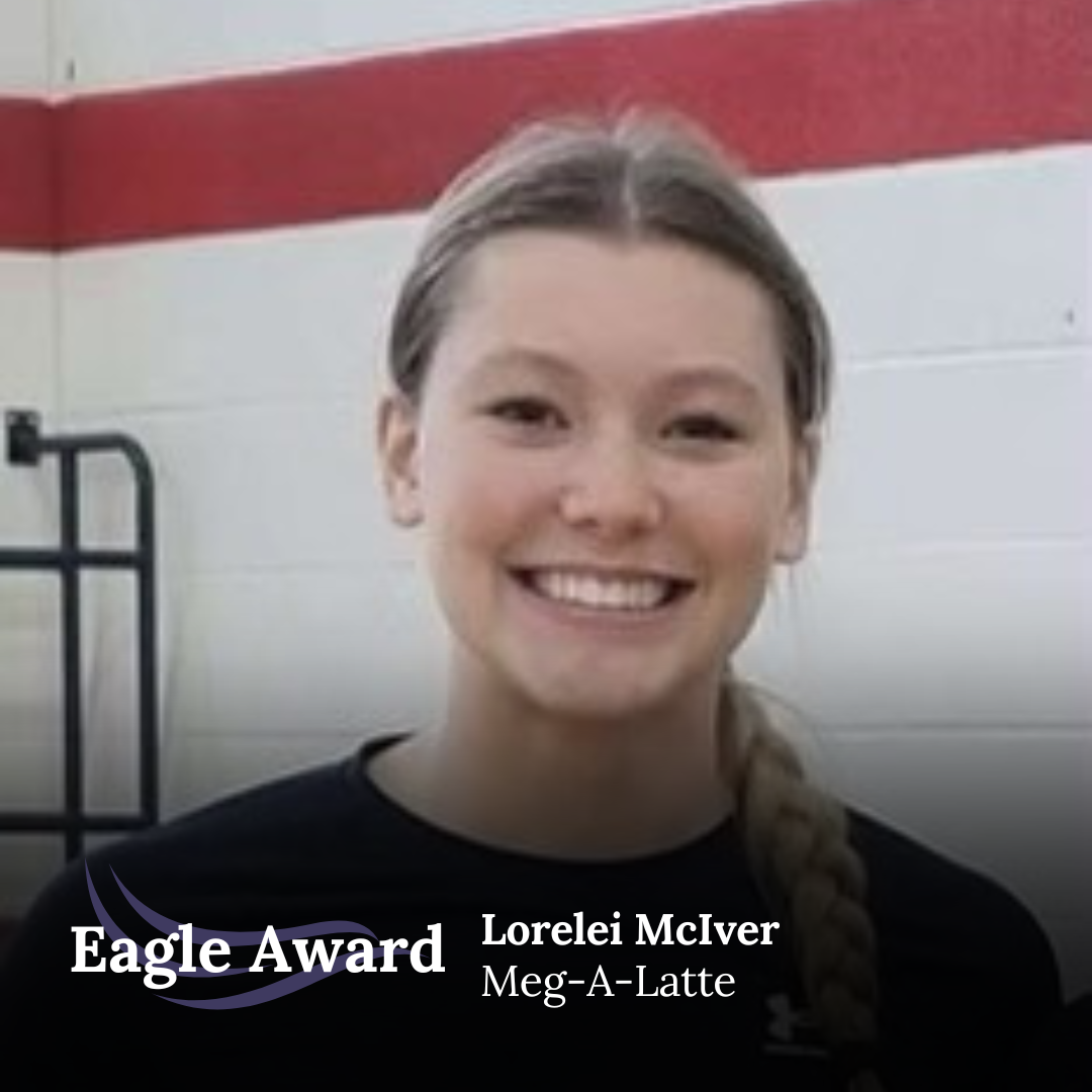 “After a long week at work and looking for something to celebrate a few of my employees, I decided to grab some coffee and breakfast and Meg-A-Latte for them. Lorelei brightened my morning with her positivity and great attitude. This was all at 6:00 a.m. Her attitude definitely changed my outlook on the day ahead.” 