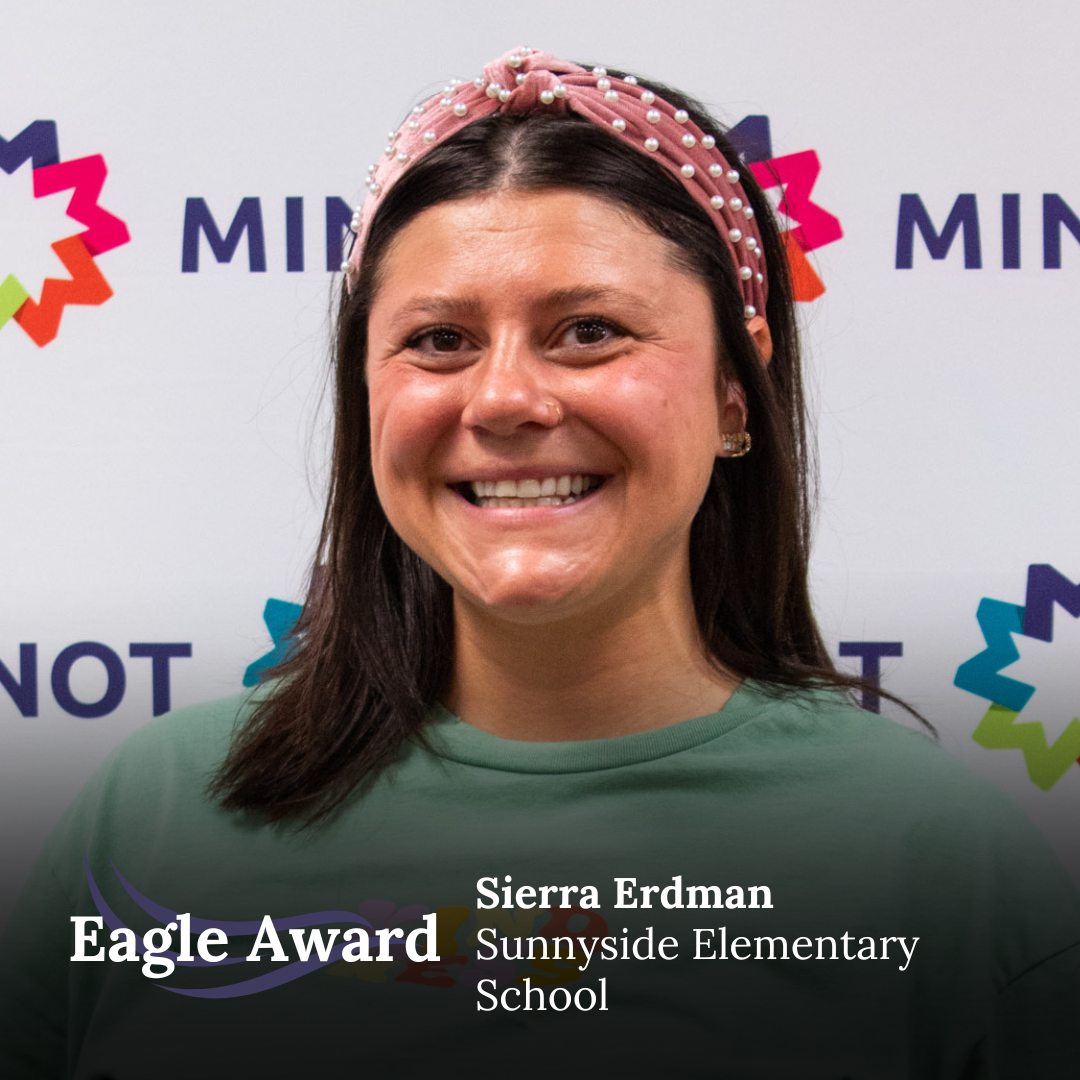 Sierra’s nominator had a kindergartener that was excited for school to start and eager to learn, while also understandably being terrified of so many new changes and experiences. They were grateful that Sierra was their child’s teacher, expressing how great she is at her job and that “Ms. Erdman ended up becoming one of their child’s favorite people over the school year. We are very sad we can’t have her two years in a row.” Awesome job giving these students such a great start, Sierra!
