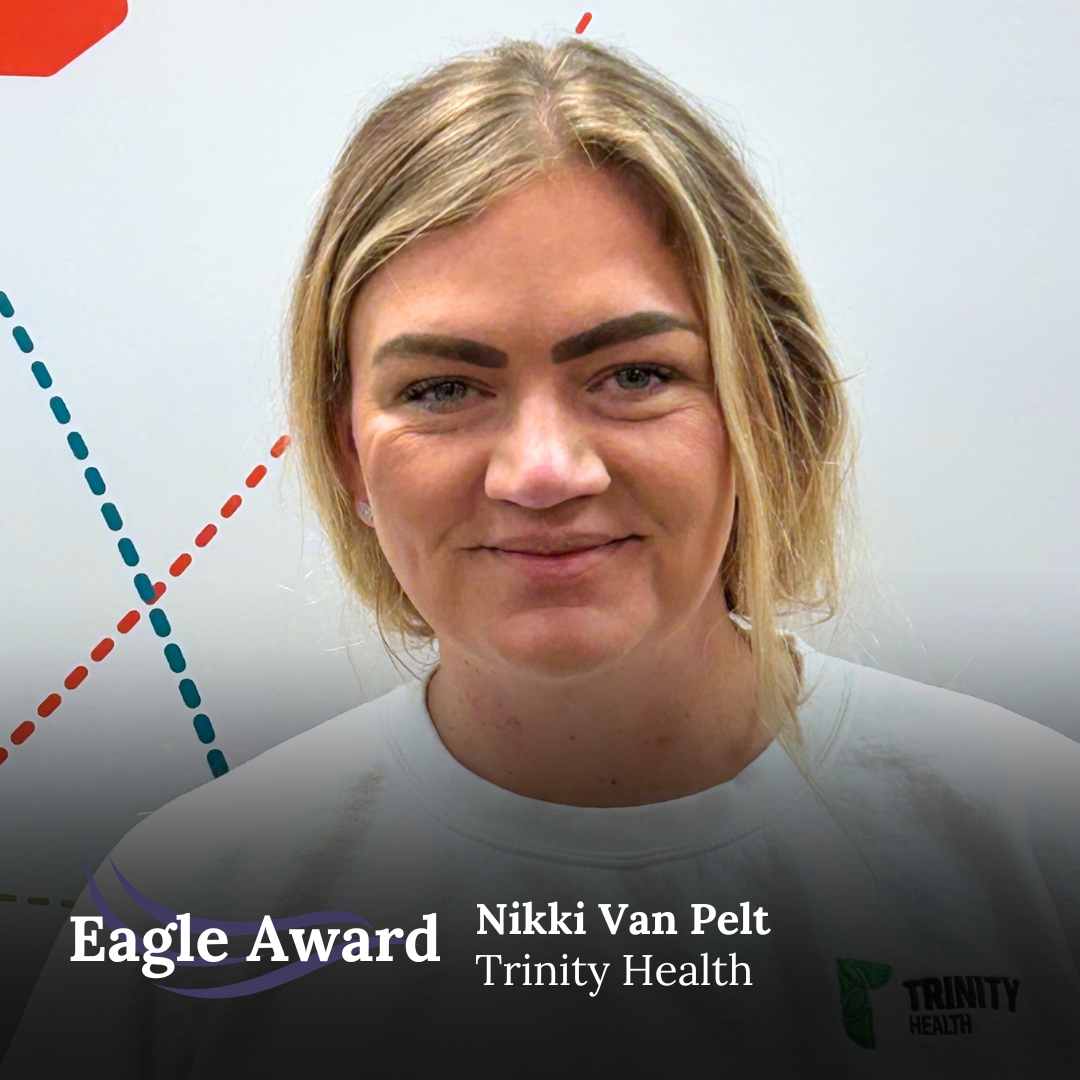 “Nikki was working in Trinity’s ER when there was a very uncomfortable situation with a patient experiencing a mental health crisis that involved security staff and law enforcement. Nikki went to nearby rooms, calmly closed the doors, and reassured patients and visitors that they were safe until the situation was under control. She then stepped in and de-escalated the situation that no one else had been able to manage or control. She approached the whole situation with patience, empathy, and genuine care – not only for the individual in crisis but also for surrounding visitors and patients. Trinity should be proud to have her on their team.” 