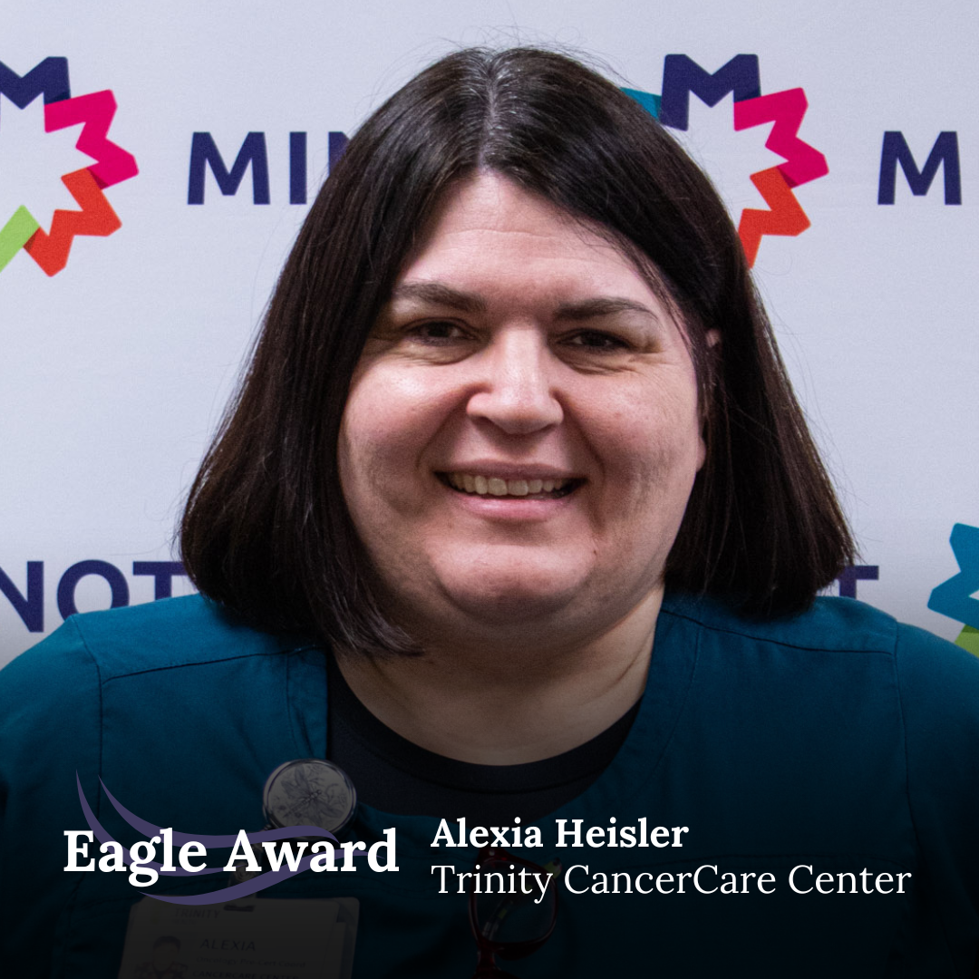 Alexia Heisler - Trinity CancerCare Center
